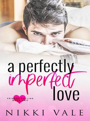 cover image of A Perfectly Imperfect Love